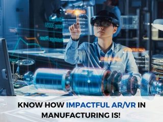 Know how impactful ARVR in Manufacturing is!